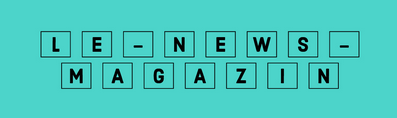 LE-NEWS Magazin